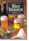 Bier brauen, Handbuch fr Heimbrauer